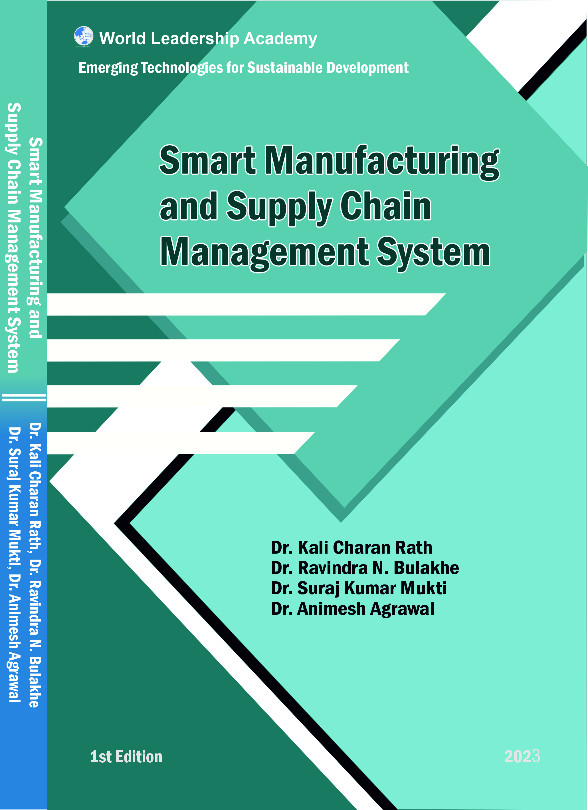 					View Vol. 2 No. 1 (2023): Smart Manufacturing: Transforming the Future of Supply Chain Management
				